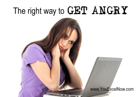 the right way to get angry